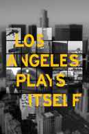 Los Angeles Plays Itself Poster 4