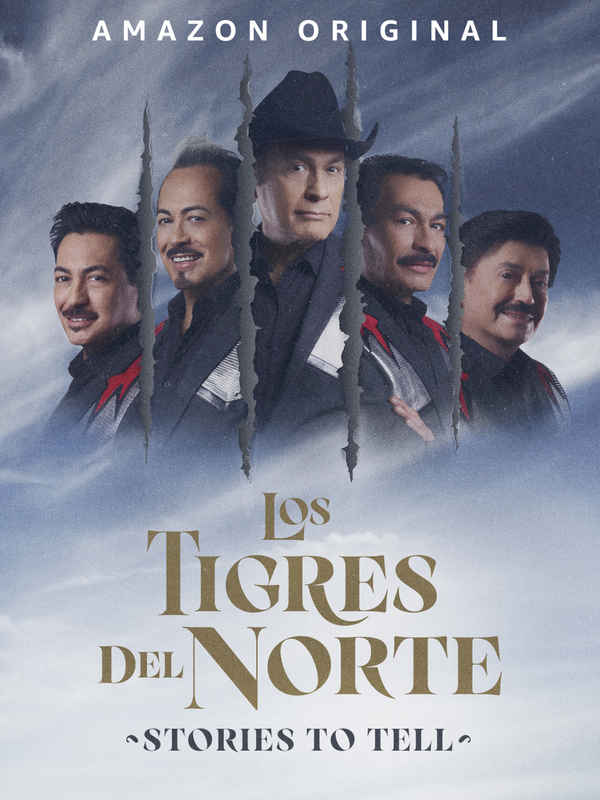 Los Tigres Del Norte: Stories to Tell Poster 6