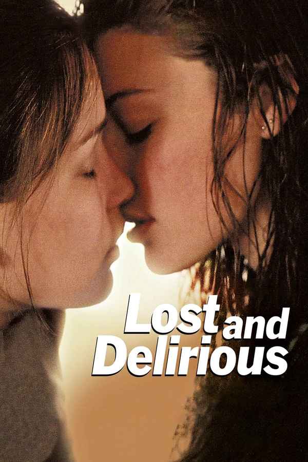 Lost and Delirious Poster 6