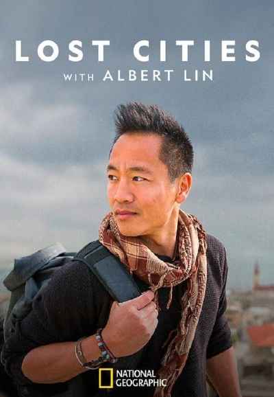 Lost Cities With Albert Lin