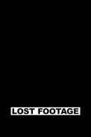 Lost Footage Poster 3