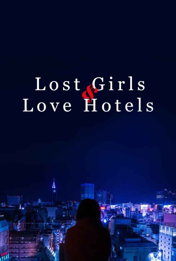 Lost Girls & Love Hotels Poster 6