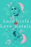 Lost Girls & Love Hotels Poster 3
