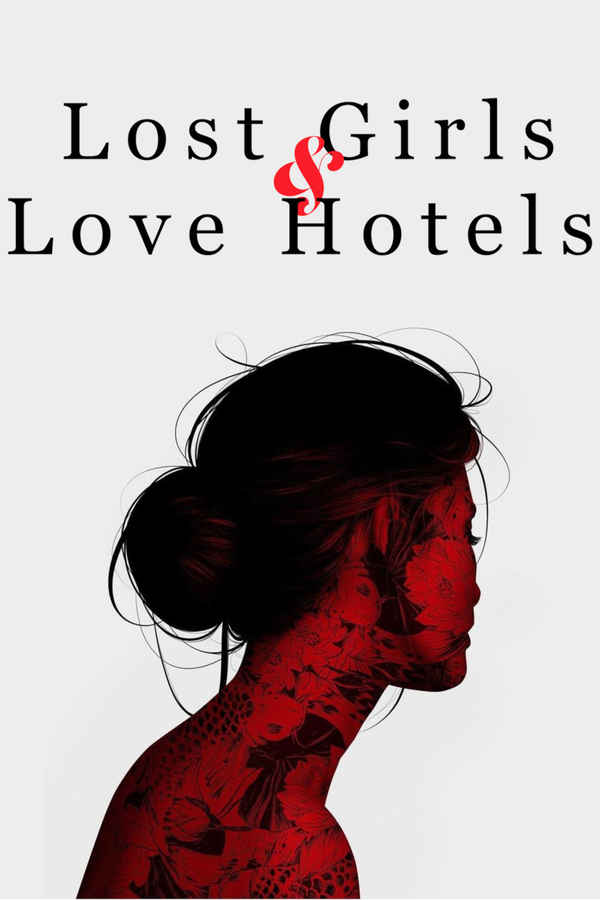 Lost Girls & Love Hotels Poster 4