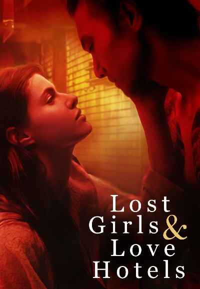 Lost Girls & Love Hotels