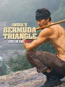 Lost in the Wild: India's Bermuda Triangle Poster 7