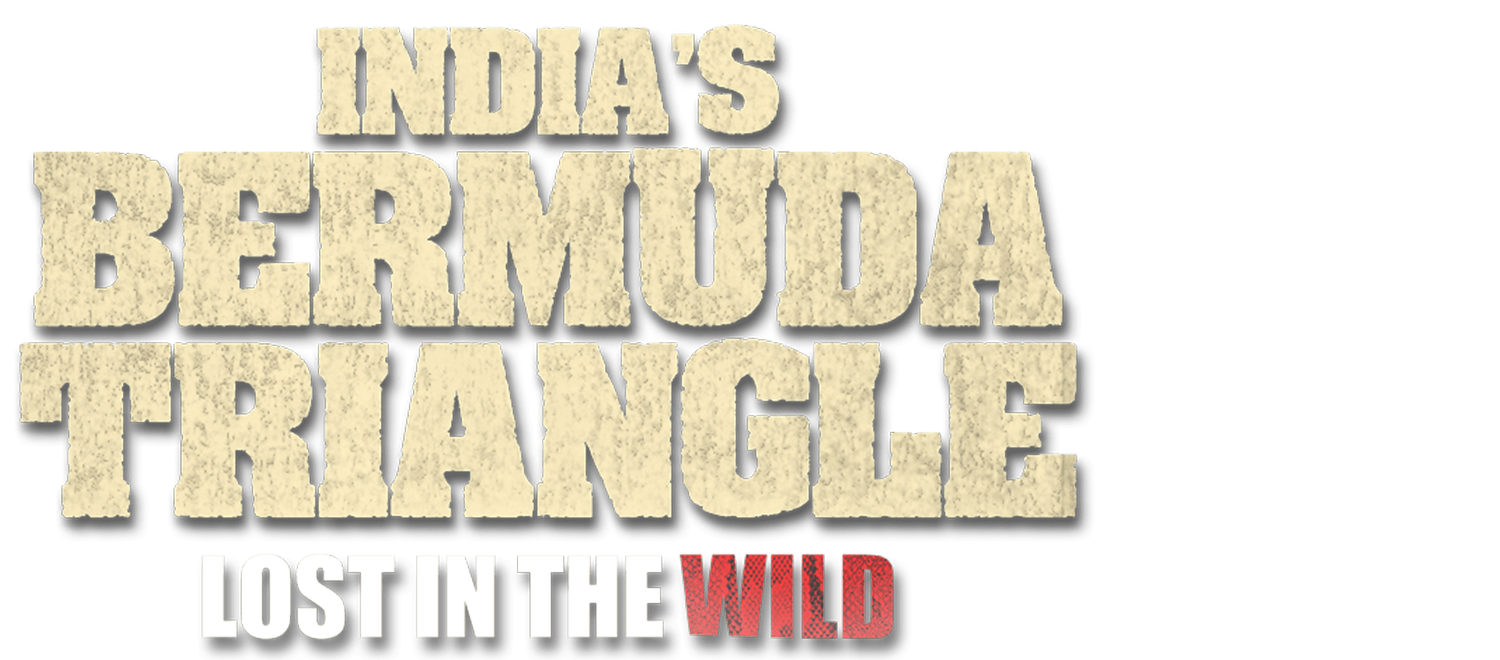 Lost in the Wild: India's Bermuda Triangle