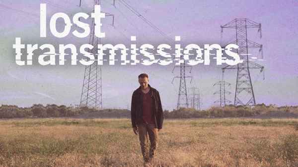 Lost Transmissions Poster 1