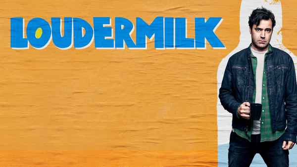 Loudermilk Poster 1