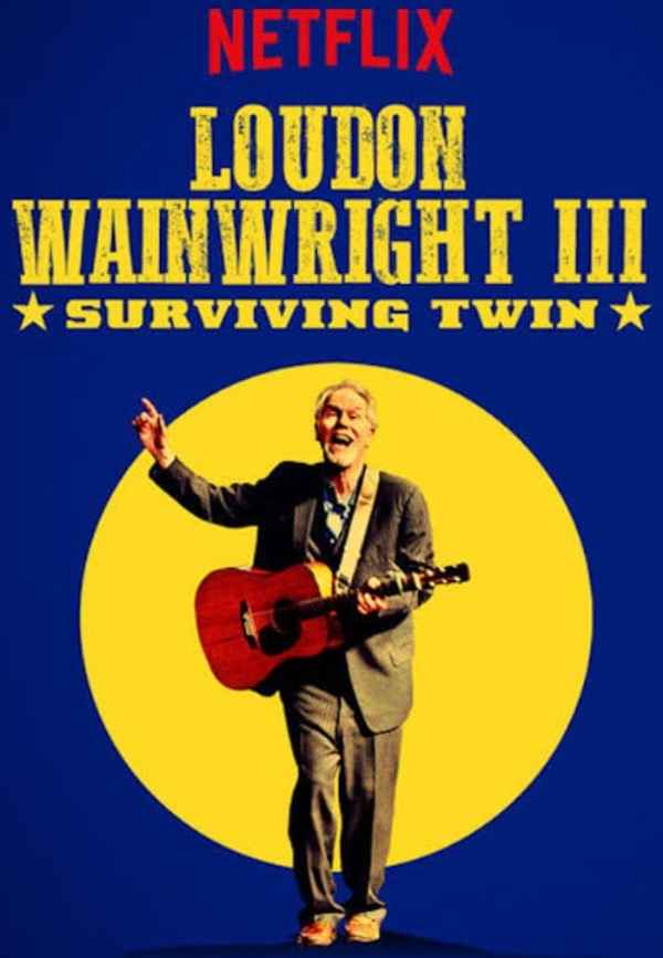 Loudon Wainwright III: Surviving Twin Poster 7