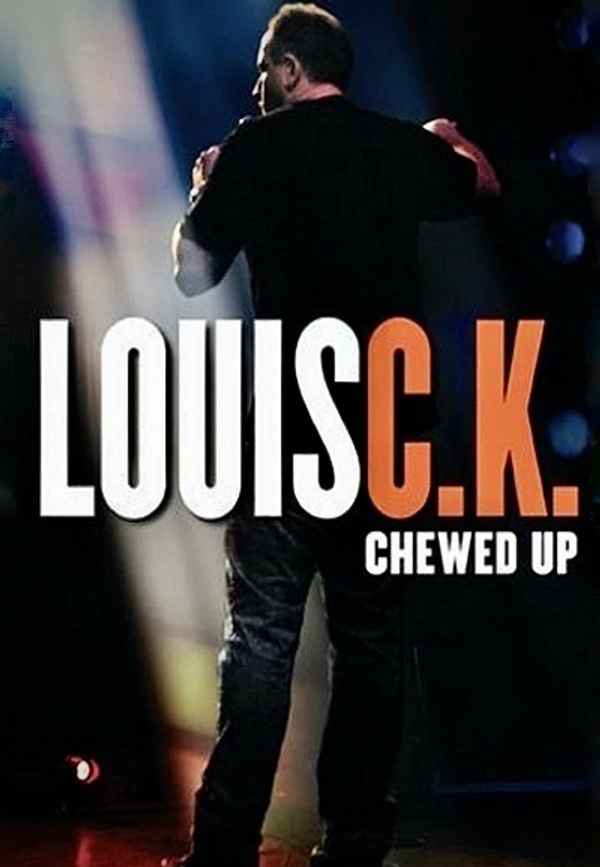 Louis C.K.: Chewed Up Poster 6