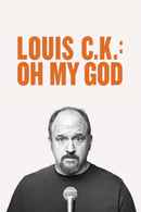 Louis C.K.: Oh My God Poster 4
