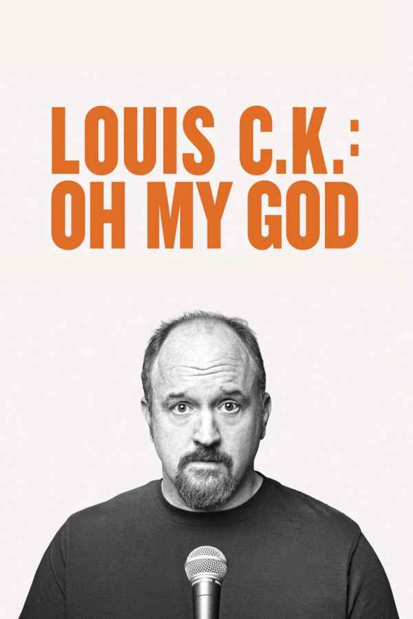 Louis C.K.: Oh My God Poster 4
