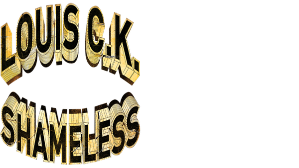 Louis C.K.: Shameless Poster 7