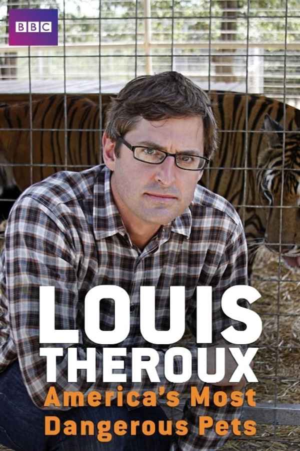 Louis Theroux: America's Most Dangerous Pets Poster 2