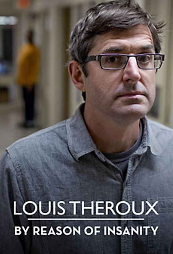 Louis Theroux: By Reason of Insanity Poster 4