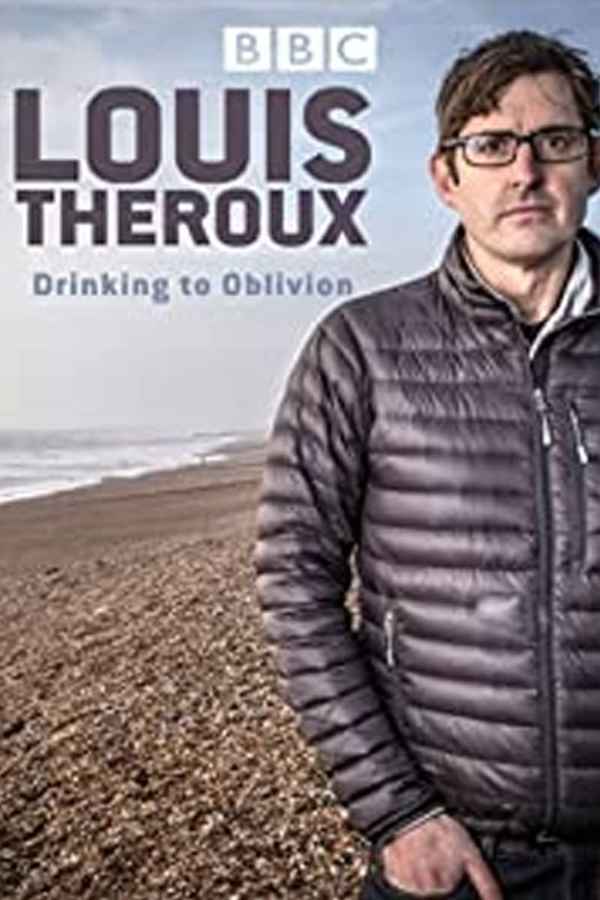 Louis Theroux: Drinking to Oblivion Poster 1