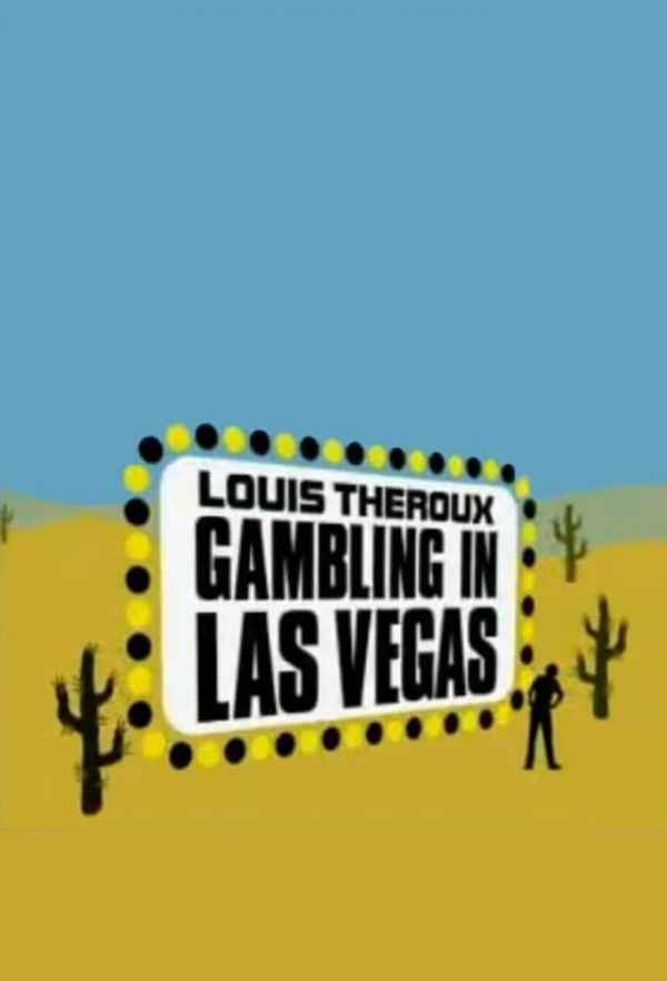 Louis Theroux: Gambling in Las Vegas Poster 2