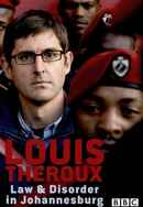 Louis Theroux: Law and Disorder in Johannesburg Poster 2