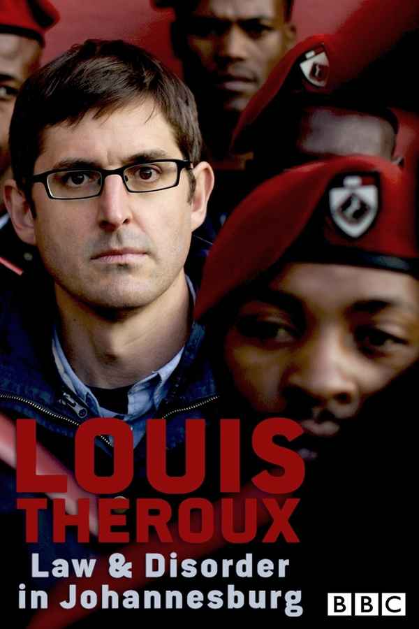Louis Theroux: Law and Disorder in Johannesburg Poster 1