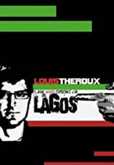 Louis Theroux: Law and Disorder in Lagos