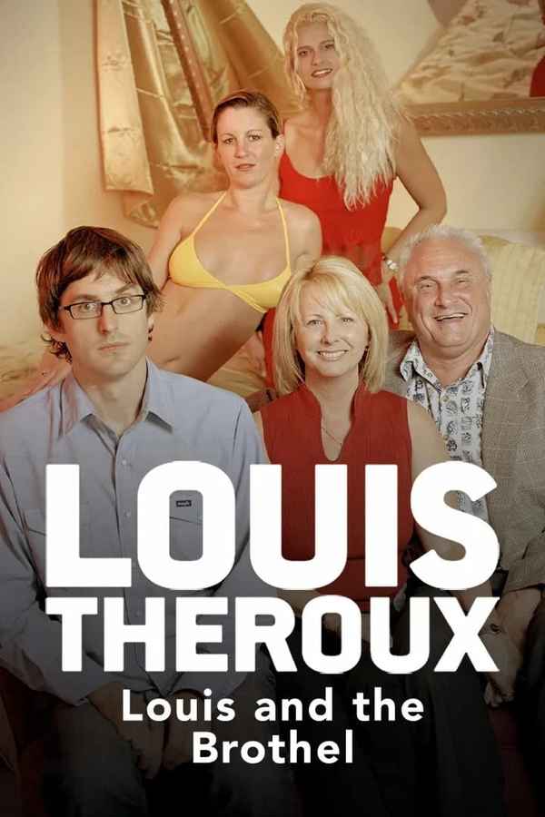 Louis Theroux: Louis and the Brothel Poster 4