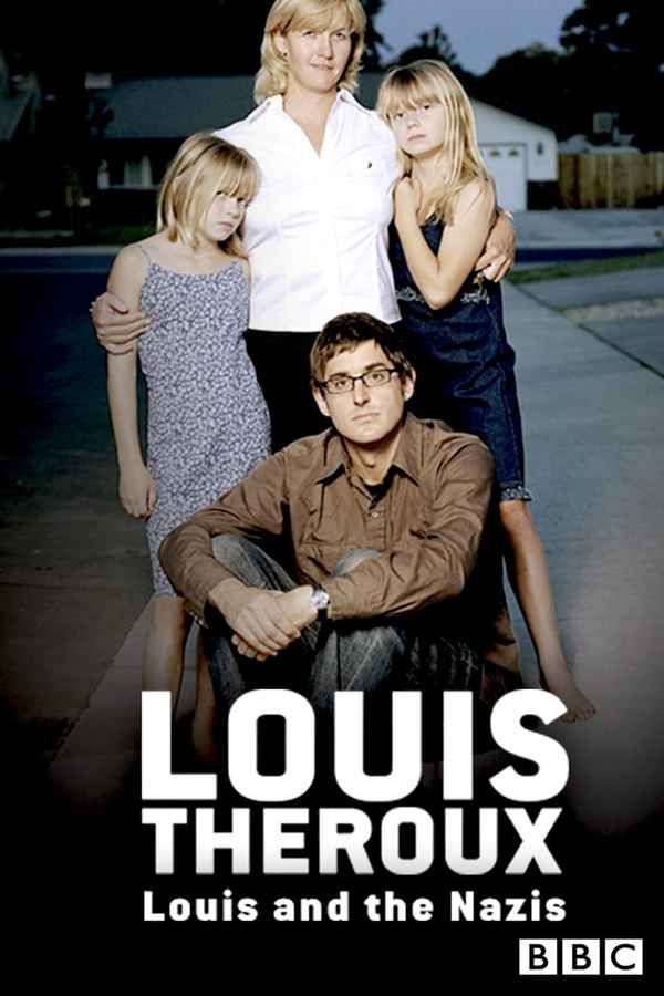 Louis Theroux: Louis and the Nazis Poster 1