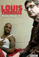 Louis Theroux: Miami Mega-Jail Poster 6