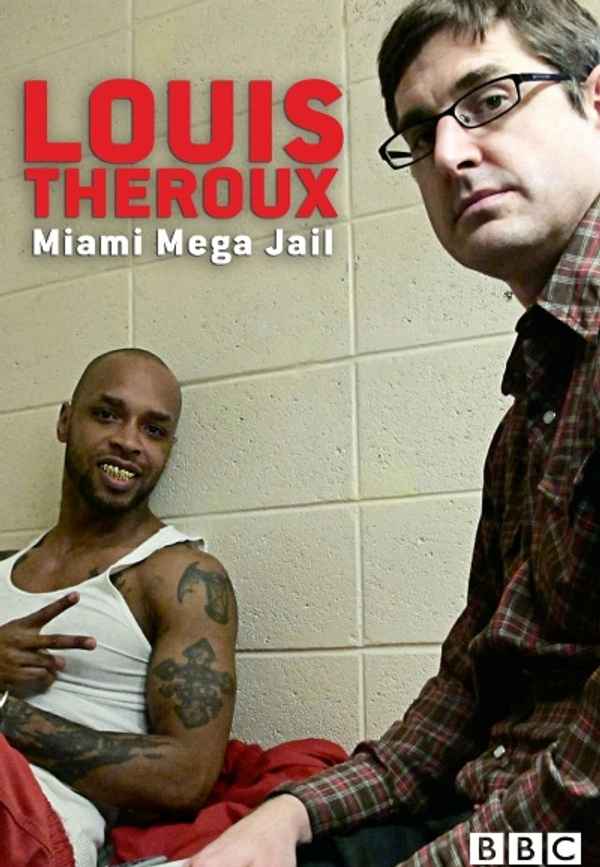 Louis Theroux: Miami Mega-Jail Poster 6