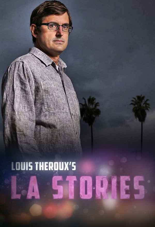 Louis Theroux's LA Stories Poster 4