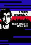 Louis Theroux: The City Addicted to Crystal Meth Poster 3