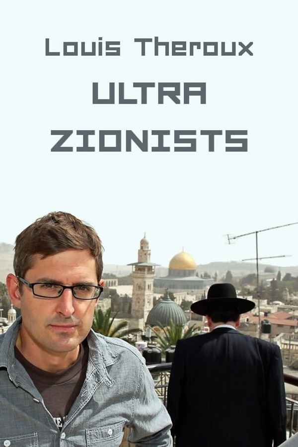 Louis Theroux: The Ultra Zionists Poster 2