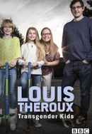 Louis Theroux: Transgender Kids Poster 4