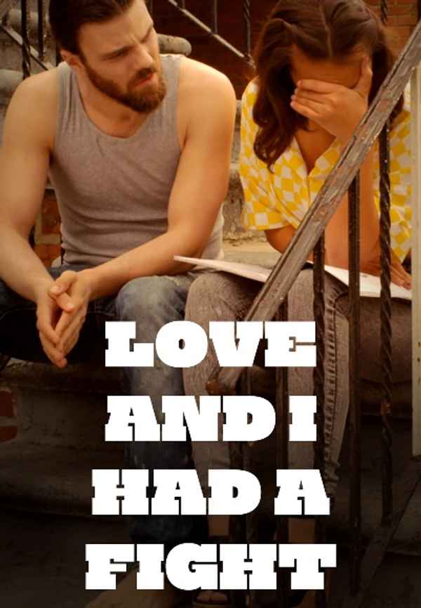 Love and I Had a Fight Poster 4