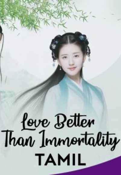 Love Better Than Immortality