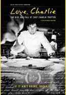 Love, Charlie: The Rise and Fall of Chef Charlie Trotter Poster 6