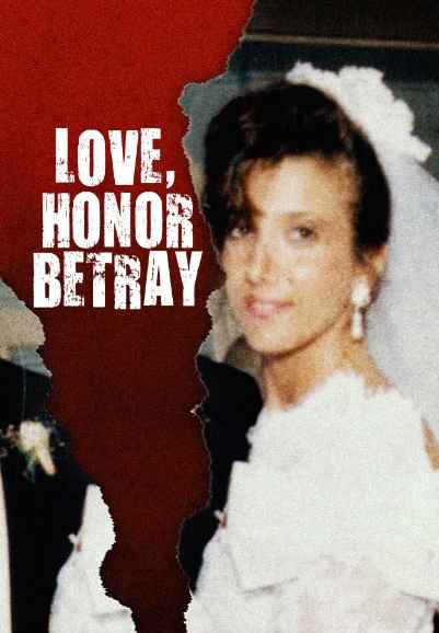 Love, Honor, Betray