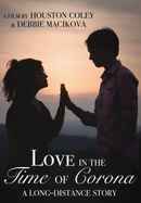 Love in the time of corona Poster 2
