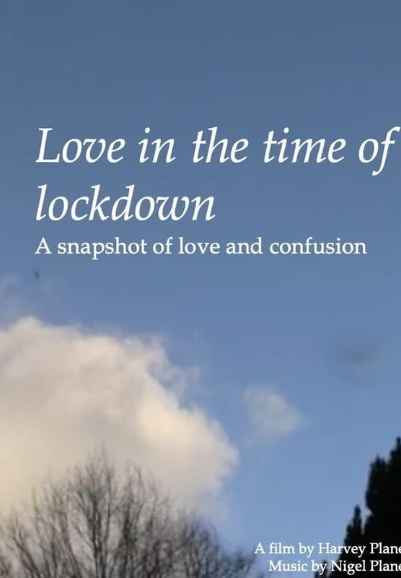 Love In The Time Of Lockdown