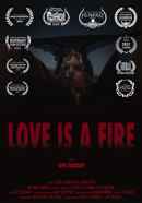 Love is a Fire Poster 1