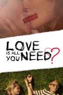 Love Is All You Need? Poster 4