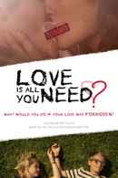 Love Is All You Need? Poster 1