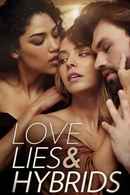 Love, Lies and Hybrids Poster 1