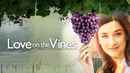 Love on the Vines Poster 2