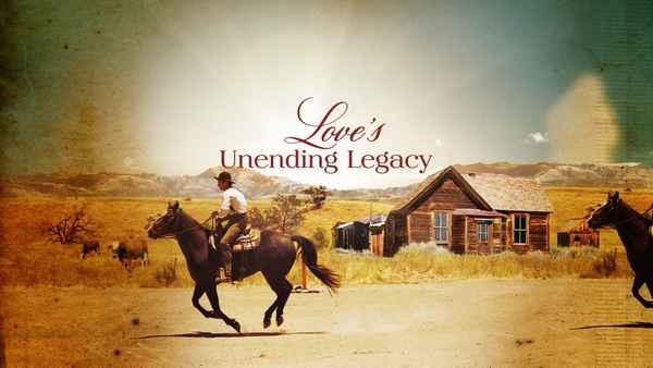 Love's Unending Legacy Poster 2