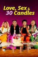 Love, Sex and 30 Candles Poster 3