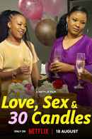 Love, Sex and 30 Candles Poster 2
