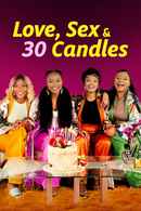 Love, Sex and 30 Candles Poster 4