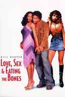Love, Sex, and Eating the Bones Poster 2