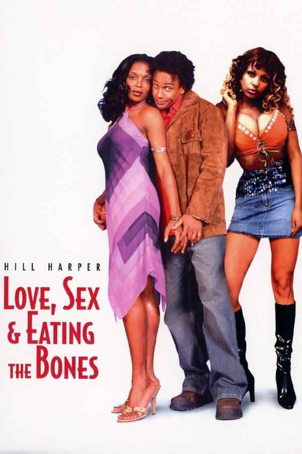 Love, Sex, and Eating the Bones Poster 2